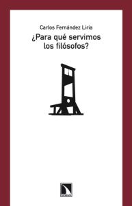Para qué servimos los filósofos