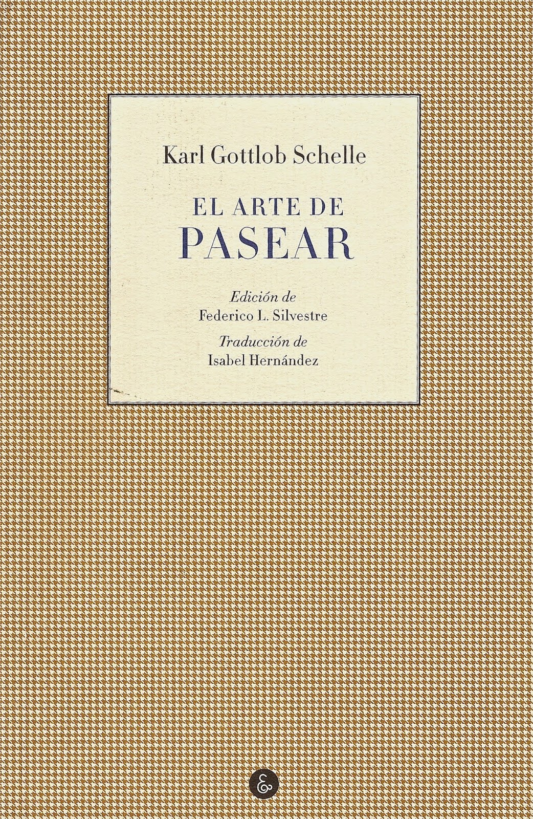 El arte de pasear Schelle