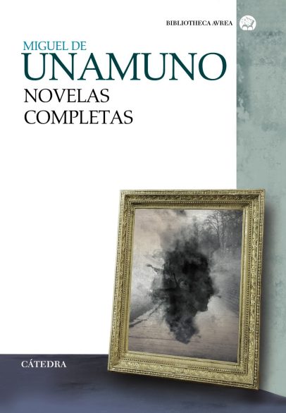 Novelas completas Unamuno